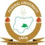 FEDERAL UNIVERSITY OF LAFIA (FULAFIA) RELEASES TUITION FEES FOR 2025/2026 ACADEMIC SESSION