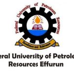 FEDERAL UNIVERSITY OF PETROLEUM RESOURCES, EFFURUN (FUPRE) RELEASES SUPPLEMENTARY ADMISSION SCREENING EXERCISE FORM FOR 2025/2026 ACADEMIC SESSION