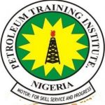 Petroleum Training Institute (PTI) Certificate Programme Admission Form for 2020/2021 Academic Session Now on Sale