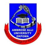 Ambrose Alli University ,Ekpoma Post UTME/DE Admission Screening Form For 2020/2021 Academic Session Now on Sale.