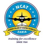 Nigerian College of Aviation Technology (NCAT) Post Graduate Diploma Admission Form for 2020/2021 Academic Session Now on Sale