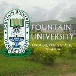 FOUNTAIN UNIVERSITY (FU) ANNOUNCES RESUMPTION DATE FOR 2025/2026 ACADEMIC SESSION