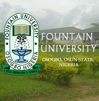 FOUNTAIN UNIVERSITY (FU) ANNOUNCES RESUMPTION DATE FOR 2025/2026 ACADEMIC SESSION
