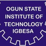 Ogun State Institute of Technology (OGITECH) HND Admission Form for 2020/2021 Academic Session Now on Sale