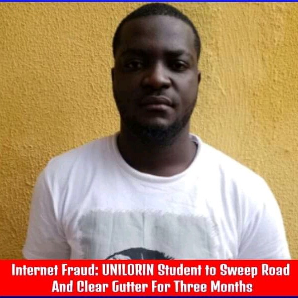 Internet fraud: UNILORIN student to sweep road and clear gutter for three months