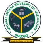 MICHEAL OKPARA UNIVERSITY OF AGRICULTURE, {MOUA} RELEASES POST-UTME SCREENING FORM FOR  2021/2022 ACADEMIC SESSION