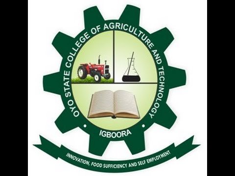 OYO STATE COLLEGE OF AGRICULTURE AND TECHNOLOGY, IGBOORA RELEASES ND, HND, ND & HND PART-TIME ADMISSION FORM FOR 2026/2027 ACADEMIC SESSION