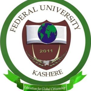 FEDERAL UNIVERSITY OF KASHERE (FUK) RELEASES PART-TIME DEGREE ADMISSION FORM FOR 2025/2026 ACADEMIC SESSION
