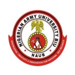 NIGERIAN ARMY UNIVERSITY, BIU (NAUB) RELEASES POST UTME/DE ADMISSION FORM FOR 2025/2026 ACADEMIC SESSION