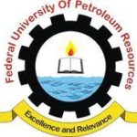FEDERAL UNIVERSITY OF PETROLEUM RESOURCES, (FUPRE) SCHOOL FEES PAYMENT AND REGISTRATION PROCEDURES FOR 2020/2021 ACADEMIC SESSION
