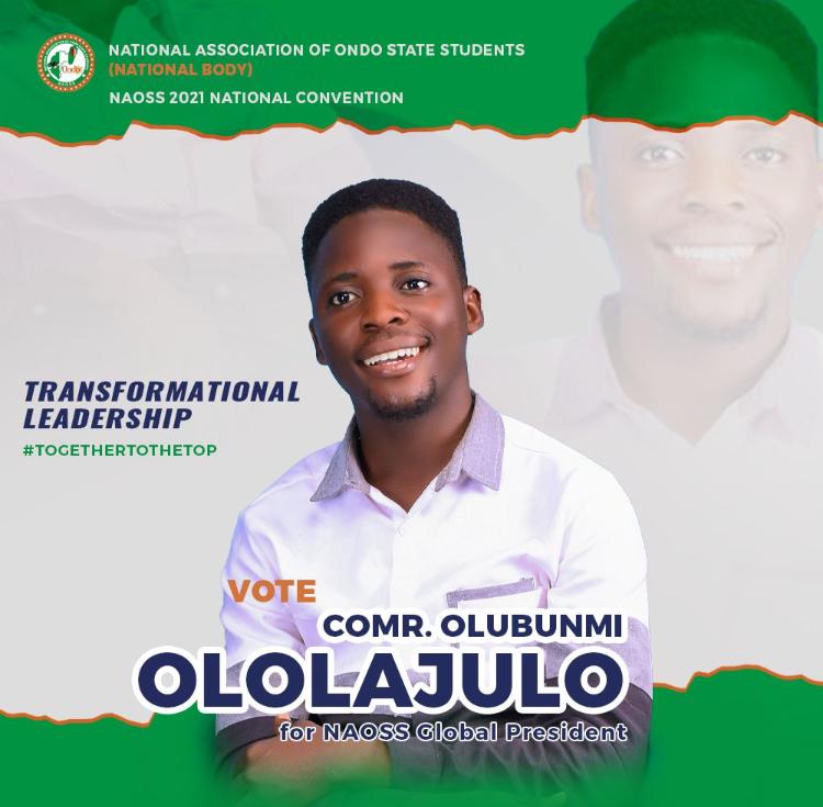 NAOSS 2021: NATIONAL PRESIDENTIAL ASPIRANT, COMR. OLOLAJULO OLUBUNMI DECLARES AMBITION, SOLICITS FOR THE SUPPORTS OF ALL ONDO STATE STUDENTS IN NIGERIA AND DIASPORA