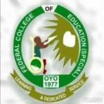 FEDERAL COLLEGE OF EDUCATION, [FCE-OYO] POST-UTME 2021: CUT-OFF MARK, ELIGIBILITY AND REGISTRATION DETAILS