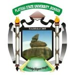 PLATEAU STATE UNIVERSITY (PLASU) RELEASES SUPPLEMENTARY ADMISSION AND REGISTRATION EXERCISE FOR 2025/2026 ACADEMIC SESSION