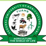 FEDERAL UNIVERSITY OF AGRICULTURE, MUBI RELEASES POST-UTME/DE ADMISSION FORM FOR 2025/2026 ACADEMIC SESSION