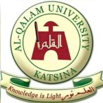 AL-QALAM UNIVERSITY, KATSINA RELEASES POST-UTME/DE ADMISSION FORM FOR 2025/2026 ACADEMIC SESSION
