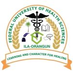 FEDERAL UNIVERSITY OF HEALTH SCIENCES, ILA-ORANGUN, OSUN STATE (FUHSI) RELEASES MERIT ADMISSION LIST ON SCHOOL PORTAL FOR THE 2025/2026 ACADEMIC SESSION 