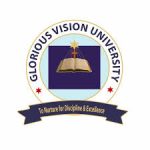 GLORIOUS VISION UNIVERSITY RELEASES POST UTME/DE ADMISSION FORM FOR 2025/2026 ACADEMIC SESSION