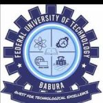 FEDERAL UNIVERSITY OF TECHNOLOGY, BABURA (FUTB) RELEASES POST UTME/DE ADMISSION FORM FOR 2025/2026 ACADEMIC SESSION