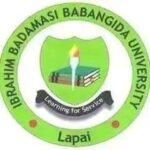 IBRAHIM BABANGIDA BADAMASI UNIVERSITY, LAPAI (IBBUL) RELEASES POST-UTME/DE ADMISSION FORM FOR THE 2025/2026 ACADEMIC SESSION