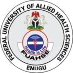 FEDERAL UNIVERSITY OF ALLIED HEALTH SCIENCES, ENUGU ANNOUNCES RESUMPTION DATE FOR 2025/2026 ACADEMIC SESSION