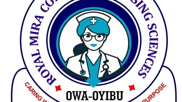 ​ROYAL MIRA COLLEGE OF NURSING SCIENCES, OWA-OYIBU RELEASES ND NURSING ADMISSION FORM FOR THE 2026/2027 ACADEMIC SESSION