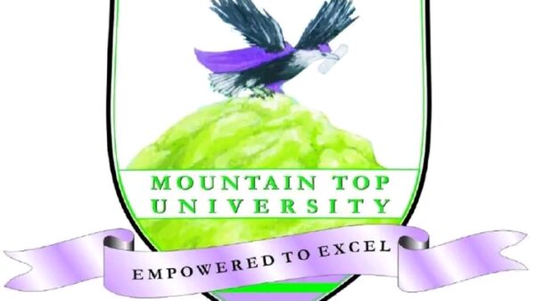MOUNTAIN TOP UNIVERSITY (MTU) RELEASES POST-UTME ADMISSION FORM FOR THE 2026/2027 ACADEMIC SESSION