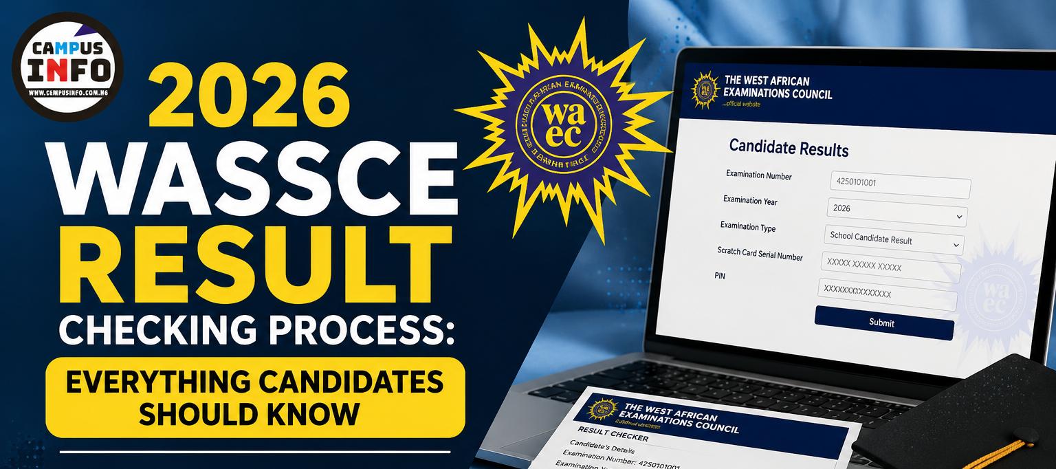 2026 WASSCE RESULT CHECKING PROCESS: EVERYTHING CANDIDATES SHOULD KNOW