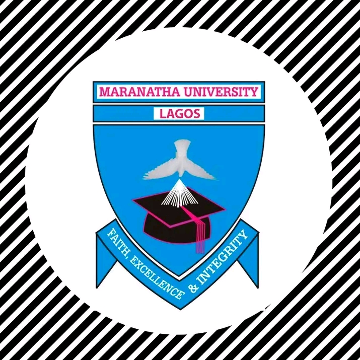 MARANATHA UNIVERSITY, LAGOS RELEASES POST-UTME/DE ADMISSION FORM FOR THE 2026/2027 ACADEMIC SESSION