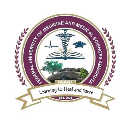 FEDERAL UNIVERSITY OF MEDICINE AND MEDICAL SCIENCES, ABEOKUTA (FUMMSA) RELEASES POST-UTME & DE  ADMISSION FORM FOR 2026/2027 ACADEMIC SESSION